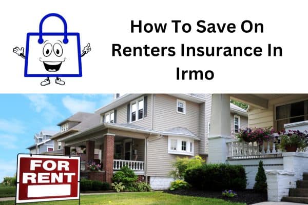 How To Save On renters Insurance In Irmo South Carolina